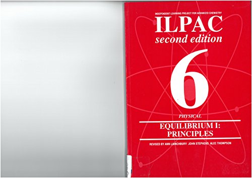 Imagen de archivo de ILPAC Physical: Equilibrium I - Principles Vol 6: Bk. I a la venta por WorldofBooks
