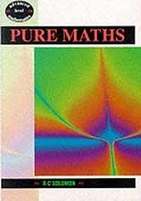 Stock image for Advanced Level Mathematics: Pure Maths. for sale by Plurabelle Books Ltd