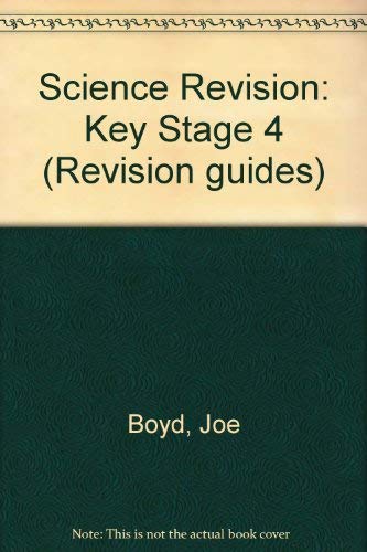 Stock image for Revision for Science Key Stage 4 with Answers (Revision Guides) for sale by AwesomeBooks