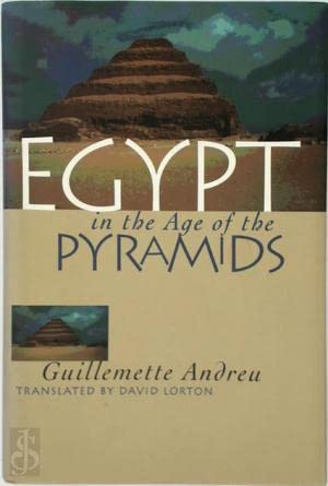 Imagen de archivo de Egypt in the Age of the Pyramids a la venta por Better World Books