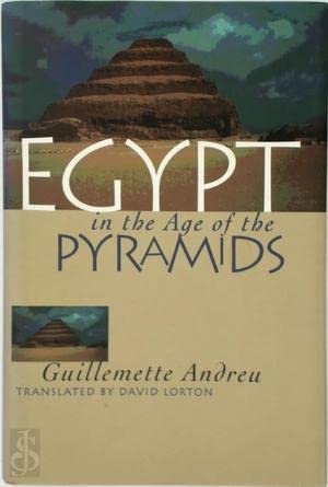 Egypt in the Age of the Pyramids