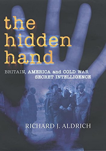 9780719554230: The Hidden Hand: Britain, America and Cold War Secret Intelligence