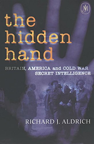 Beispielbild fr The Hidden Hand: Britain, America and Cold War Secret Intelligence zum Verkauf von HPB-Red
