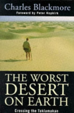 9780719554360: The Worst Desert on Earth: Crossing Thetaklamakan