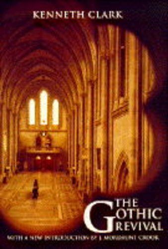 9780719554544: The Gothic Revival: An Essay in the History of Taste