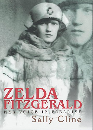 9780719554667: Zelda Fitzgerald: Her Voice in Paradise