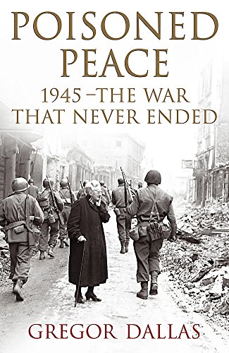 Imagen de archivo de Poisoned Peace: The War That Never Ended a la venta por AwesomeBooks