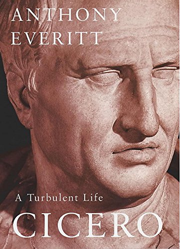 Imagen de archivo de Cicero: A Turbulent Life a la venta por WorldofBooks