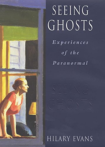 Beispielbild fr Seeing Ghosts: Experiences of the Paranormal zum Verkauf von WorldofBooks