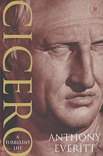 Imagen de archivo de Cicero: A Turbulent Life a la venta por WorldofBooks