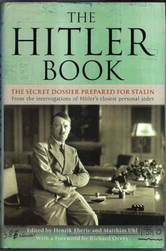 Stock image for The Hitler Book: The Secret Dossier Prepared for Stalin for sale by Goldstone Books