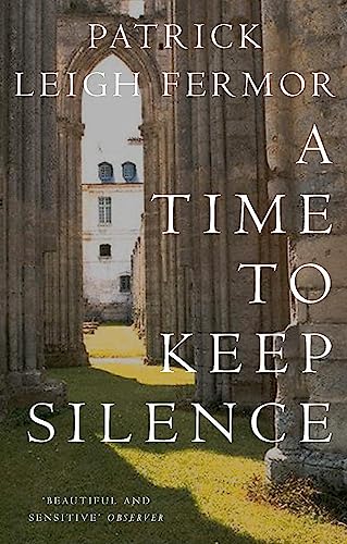 Stock image for A Time to Keep Silence for sale by More Than Words