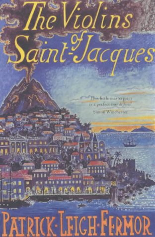 Stock image for The Violins of Saint-Jacques: A Tale of the Antilles for sale by SecondSale