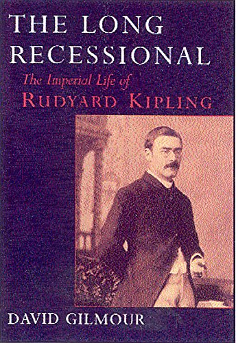 Beispielbild fr The Long Recessional: The Imperial Life of Rudyard Kipling zum Verkauf von Reuseabook