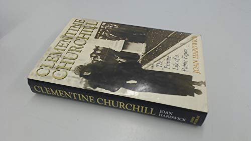 Beispielbild fr Clementine Churchill: The private life of a public figure zum Verkauf von More Than Words