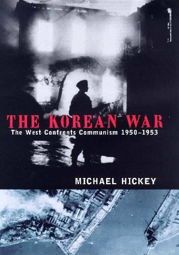 Imagen de archivo de The Korean War: The West Confronts Communism, 1950-1953 a la venta por WorldofBooks
