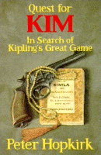 Stock image for Quest for Kim: in search of Kipling's Great Game for sale by Books From California
