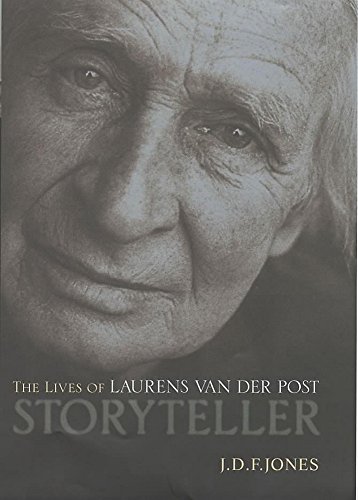Beispielbild fr Storyteller: The Lives of Laurens Van Der Post zum Verkauf von Books of the Smoky Mountains