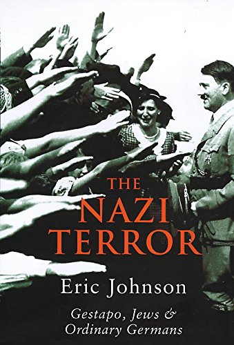 Imagen de archivo de The Nazi Terror : Gestapo, Jews and Ordinary Germans a la venta por Better World Books Ltd