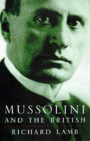 Stock image for MUSSOLINI AND THE BRITISH for sale by Alkahest Books