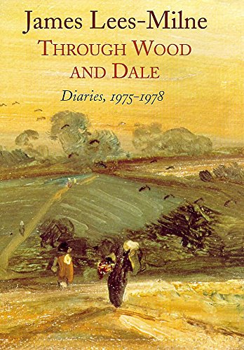 Through Wood and Dale. Diaries, 1975-1979