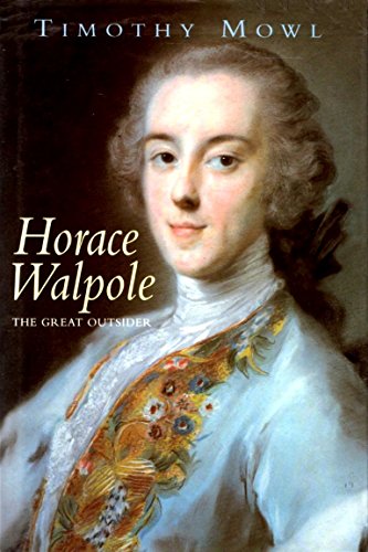 9780719556197: Horace Walpole: The Great Outsider - AbeBooks - Mowl,  Timothy: 0719556198