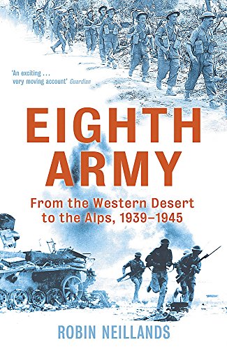 9780719556470: Eighth Army: From the Western Desert to the Alps, 1939-1945