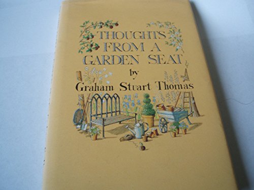 Stock image for Thoughts from a Garden Seat for sale by Richard Sylvanus Williams (Est 1976)