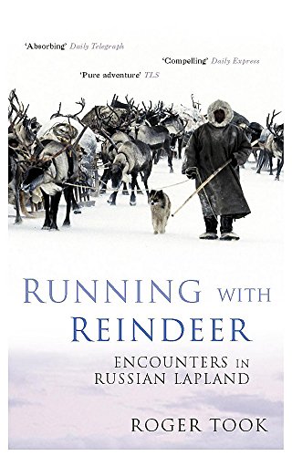 9780719557392: Running With Reindeer : Encounters in Russian Lapland