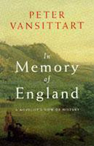 Beispielbild fr In Memory of England: A Novelist's View of History zum Verkauf von AwesomeBooks