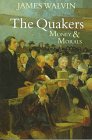 9780719557507: The Quakers: Money and Morals