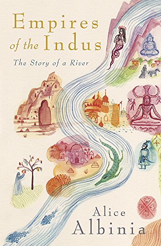 Stock image for Empires of the Indus for sale by HPB-Ruby