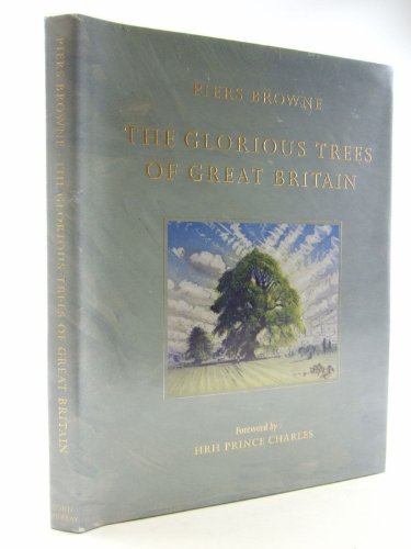 Stock image for The Glorious Trees of Great Britain for sale by Vashon Island Books