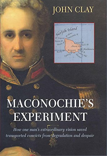 9780719560453: Maconochie's Experiment