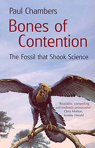 Stock image for Bones of Contention: The Fossil That Shook Science: The Fossils Which Tested Darwin's Theory for sale by WorldofBooks