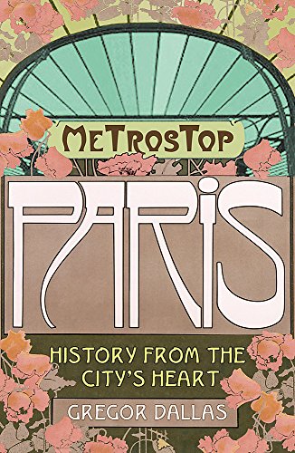 Imagen de archivo de Metrostop Paris : History from the City's Heart a la venta por Better World Books: West