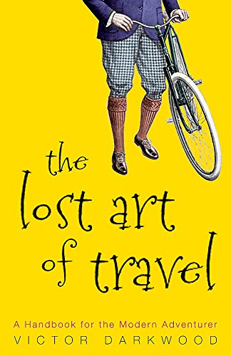 Beispielbild fr The Lost Art of Travel zum Verkauf von WorldofBooks