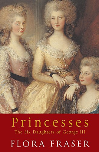 9780719561085: Princesses: The Six Daughters of George III