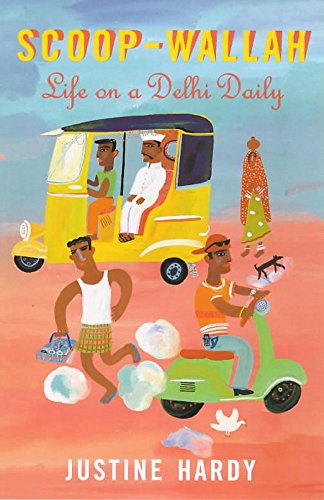 Stock image for Scoop-wallah: Life on a Delhi Daily for sale by AwesomeBooks
