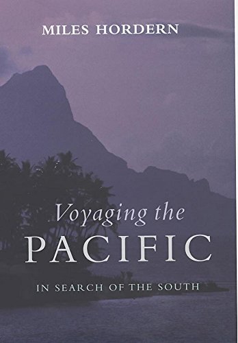 Beispielbild fr Voyaging the Pacific: In Search of the South zum Verkauf von WorldofBooks