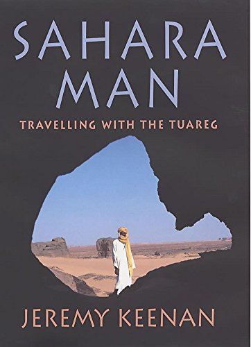 Imagen de archivo de Sahara Man: Travelling with the Tuareg a la venta por WorldofBooks