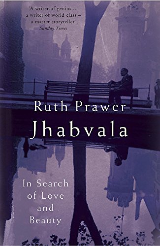 In Search of Love and Beauty (9780719561962) by Ruth Prawer Jhabvala