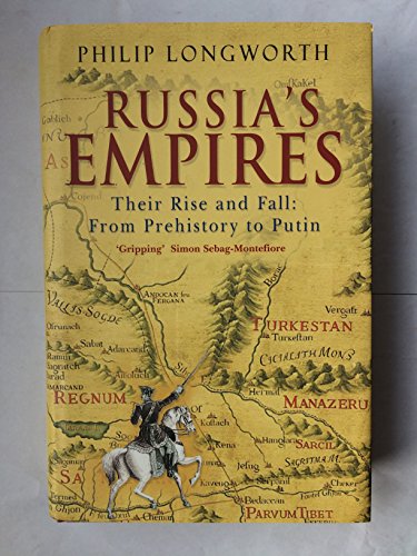 Stock image for Russia's Empires: Their Rise and Fall from Prehistory to Putin for sale by WorldofBooks