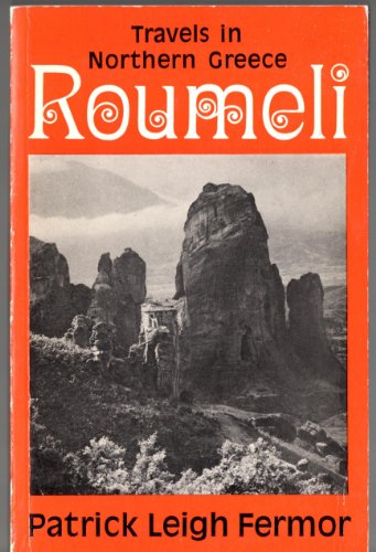 Stock image for Roumeli: Travels in Northern Greece (John Murray Travel Classics) for sale by WorldofBooks