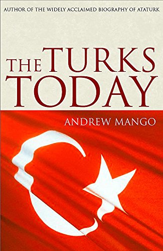 9780719562297: The Turks Today : After Ataturk