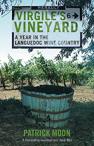 9780719562303: Virgile's Vineyard: A Year in the Languedoc Wine Country