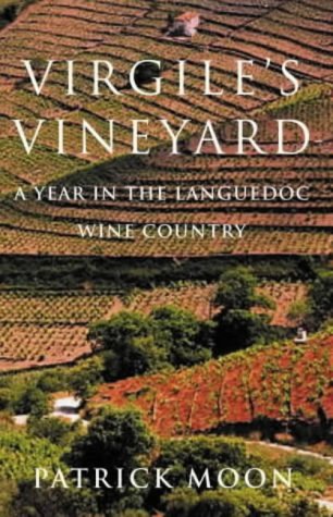 9780719562303: Virgile's Vineyard: A Year in the Languedoc Wine Country