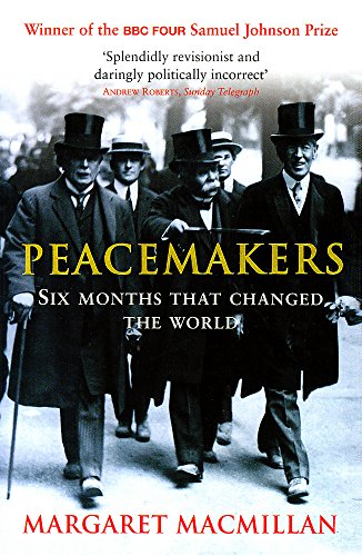 margaret macmillan peacemakers margaret macmillan peacemakers