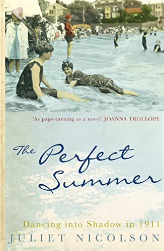 Beispielbild fr The Perfect Summer: Dancing into Shadow in 1911 zum Verkauf von WorldofBooks
