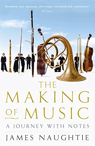 Stock image for The Making of Music: A Journey with Notes for sale by AwesomeBooks